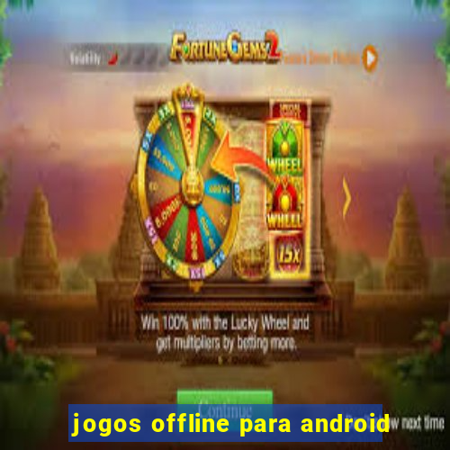 jogos offline para android